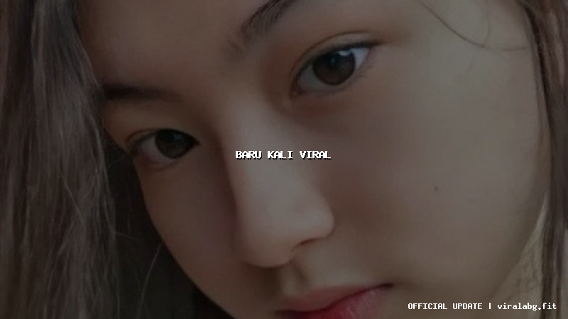 baru kali viral