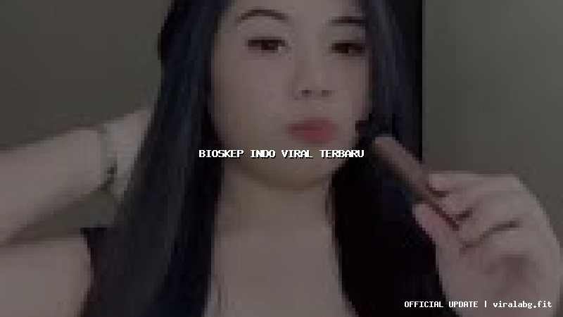 bioskep indo viral terbaru
