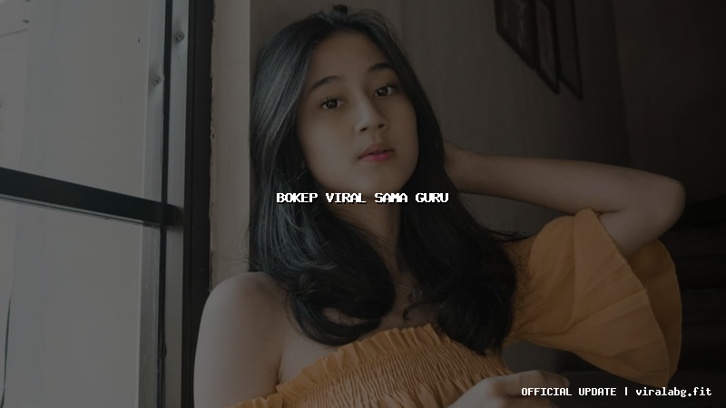 bokep viral sama guru