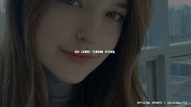 bu guru tuban viral