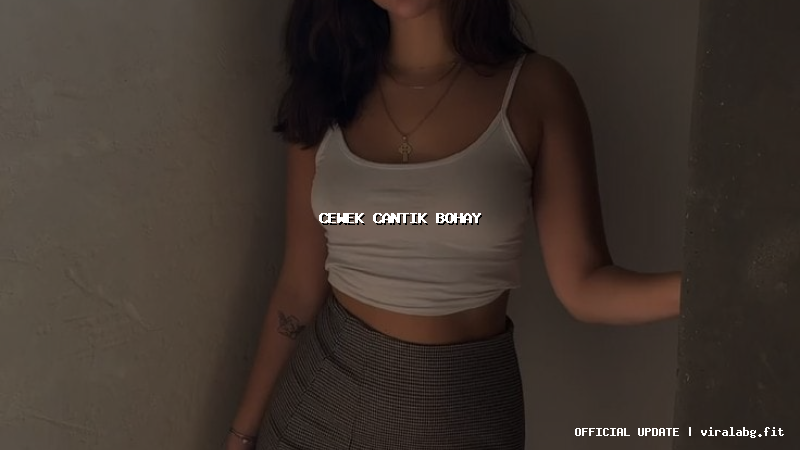 cewek cantik bohay