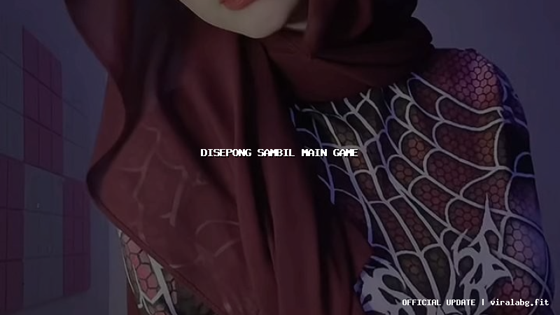 disepong sambil main game