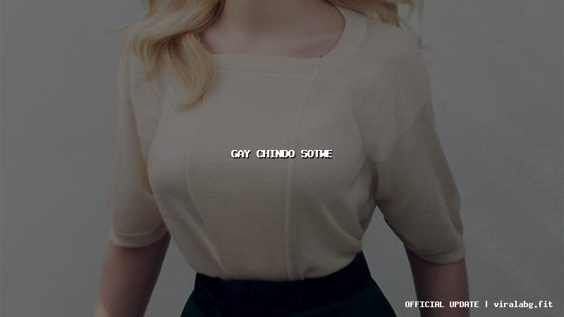 gay chindo sotwe