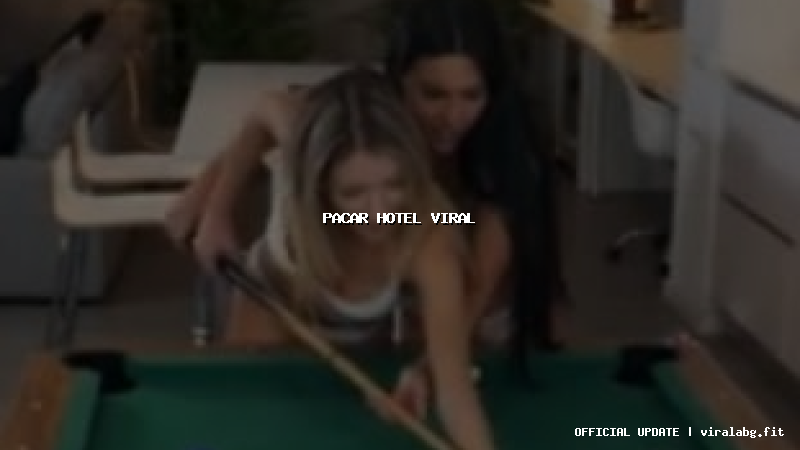 pacar hotel viral