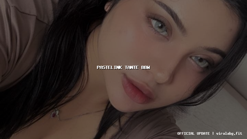 pastelink tante bbw