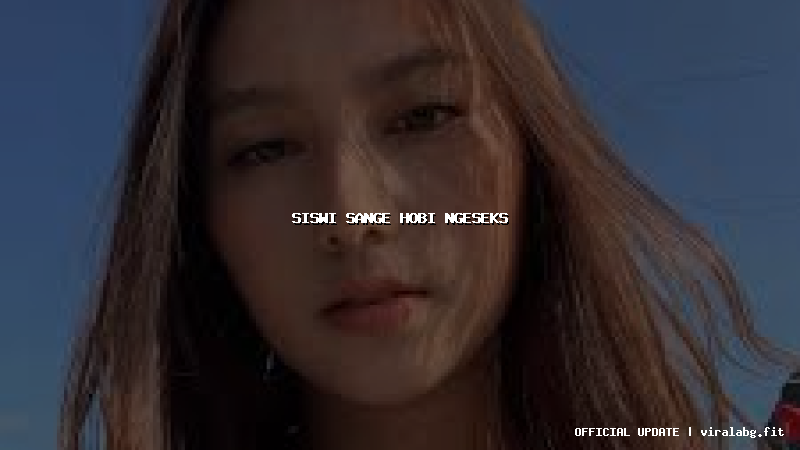 siswi sange hobi ngeseks