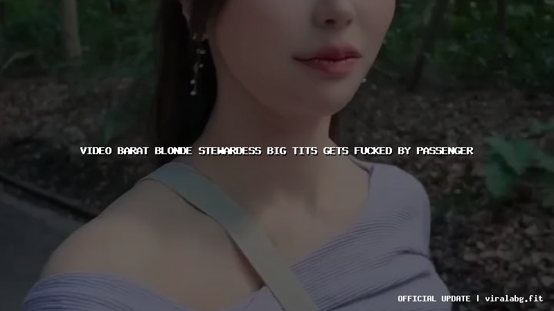 video barat blonde stewardess big tits gets fucked by passenger