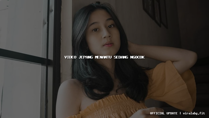 video jepang menantu sedang ngocok