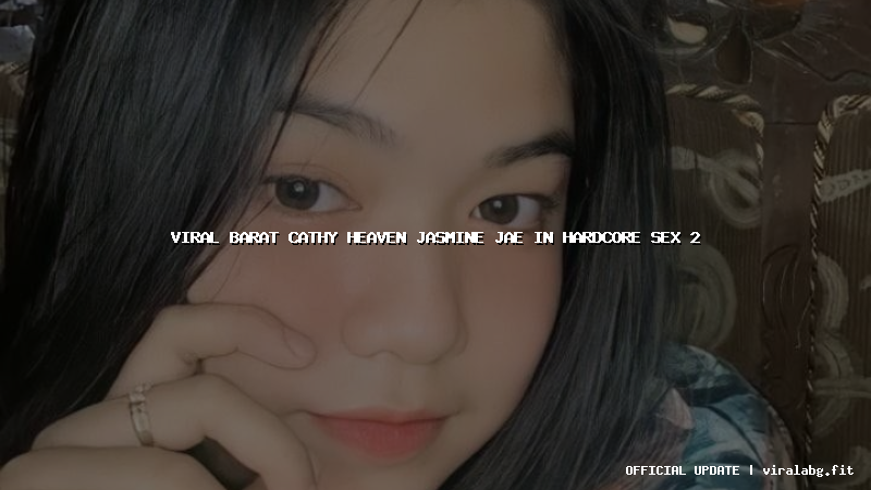 viral barat cathy heaven jasmine jae in hardcore sex 2