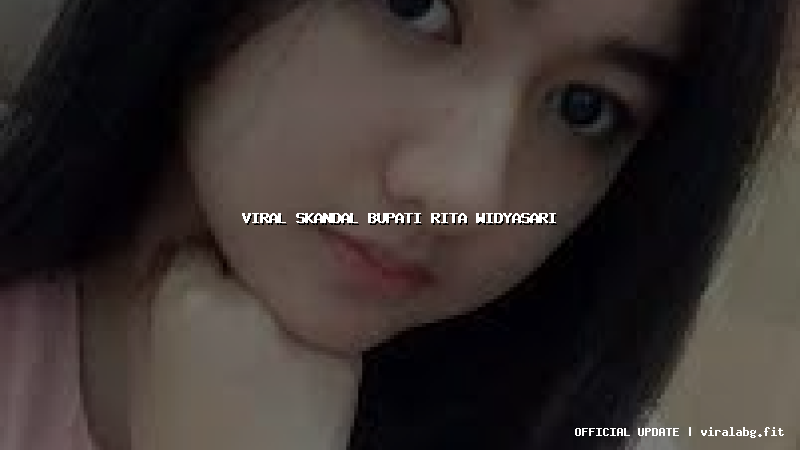 viral skandal bupati rita widyasari