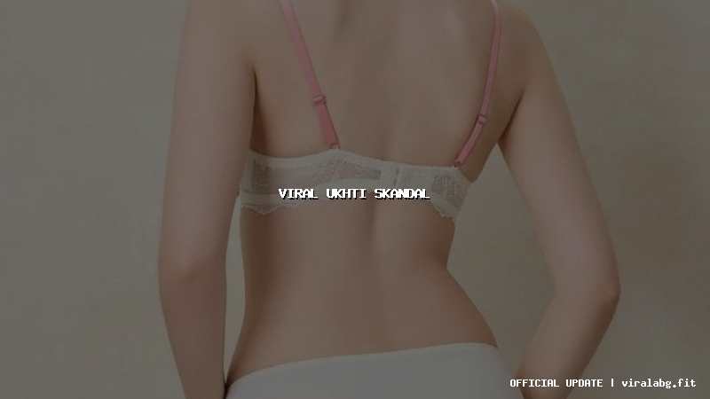 viral ukhti skandal